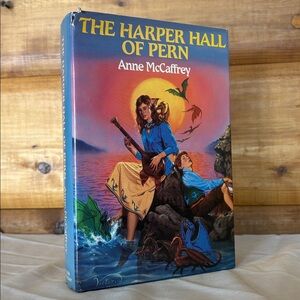 The Harper Hall of Pern, Anne McCaffrey;Dragonsong, Dragonsinger & Dragondrums